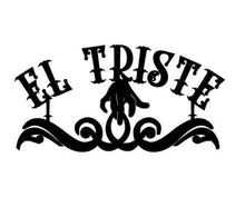 Load image into Gallery viewer, El Triste T-Shirt
